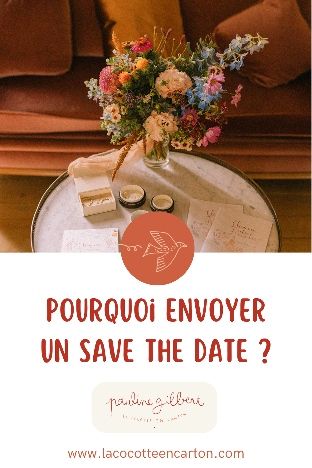 Quel intérêt de réaliser un save the date ? - La Cocotte en Carton